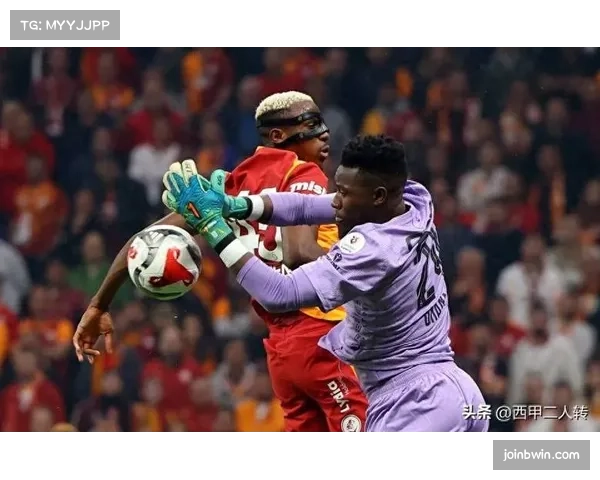 加济安泰普1比1战平特拉布宗体育,奥纳纳送出助攻